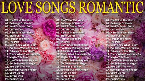 Best Romantic Love Songs Love Songs S S Playlist English