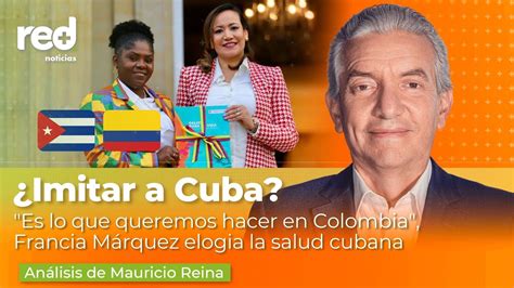 Francia Márquez quiere imitar el sistema de salud de Cuba en Colombia