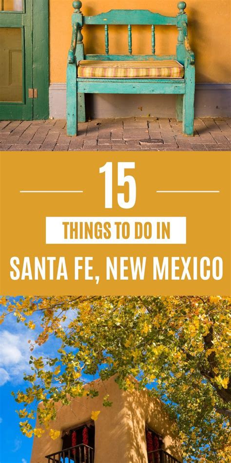 Perfect 3 Day Santa Fe Itinerary 72 Hours In Santa Fe Vacation Road