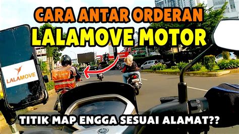 CARA ANTAR ORDERAN LALAMOVE TIPS AMBIL PESANAN LALAMOVE DRIVER