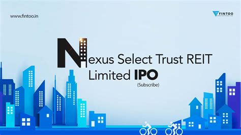 Nexus Select Trust REIT Limited IPO Subscribe Fintoo Blog