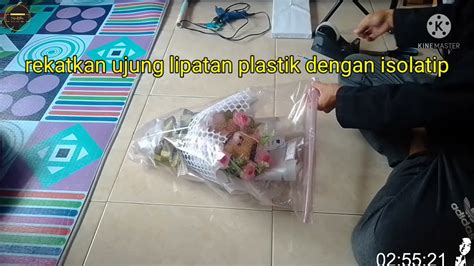 Cara Membuat Bungkus Buket Dari Plastik Parcel Mudah Packing Lebih