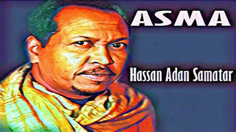 Markaan Dada Jiray 15 By Hassan Adan Samatar Xasan Adan Samatar Youtube