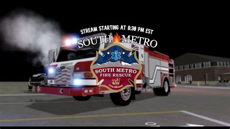 South Metro Fire Rescue Roblox Stream YouTube