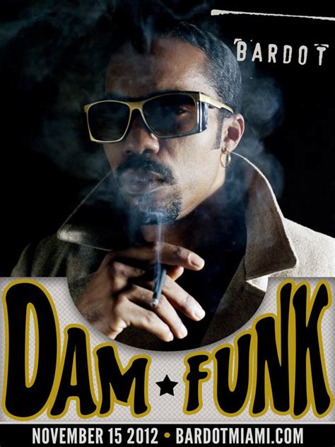 Events And Fun In South Beach Miami Dam Funk At Bardot November 15