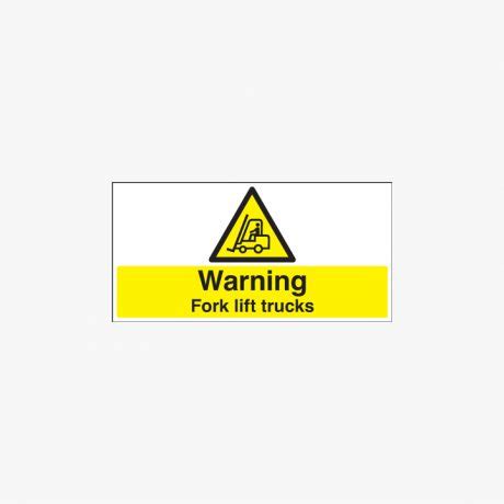 Warning Fork Lift Trucks Plastic Signs 250 Mm X 100 Mm Safety Sign UK