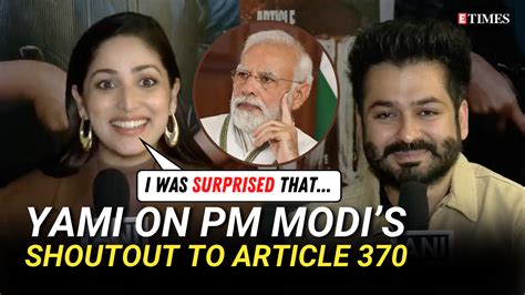 Yami Gautam Reacts After PM Modi Mentions Article 370 In Speech It