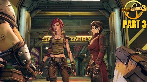 Borderlands 3 Playthrough Part 3 Sanctuary Hostile Takeover And Co Op Youtube