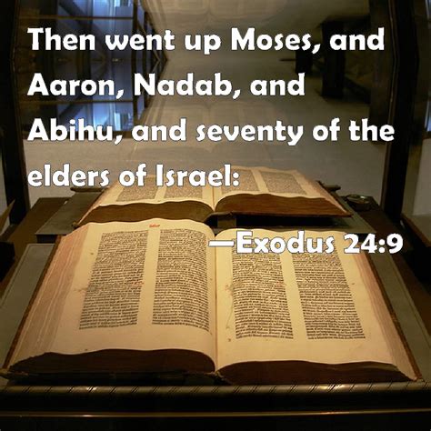 Exodus 24 9 Then Went Up Moses And Aaron Nadab And Abihu And