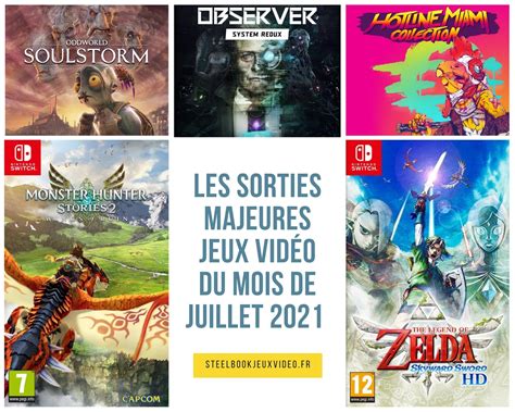 Agenda Des Sorties Jeux Vid O Juillet Steelbook Jeux Vid O