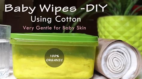 How To Make Homemade Baby Wipes Using Cotton Simple And Easy Diy