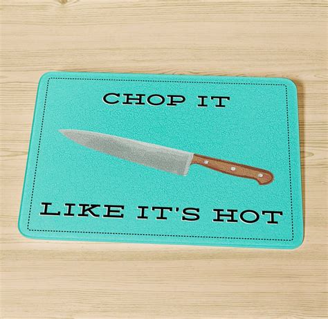 Chop It Like It S Hot Cutting Board Funny Kitchen Etsy