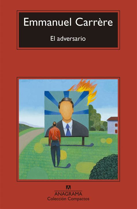 Reseña El adversario de Emmanuel Carrère Algunos Libros Buenos