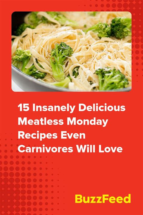 46 Meatless Monday Recipes That Are Delicious Filling And Perfect For