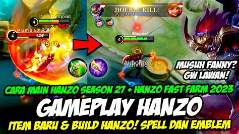 ITEM BUILD BARU HANZO SEASON 27 CARA MAIN HANZO FAST FARM TUTORIAL