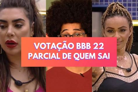 Como está a votação BBB 22 porcentagem UOL da enquete quem sai DCI