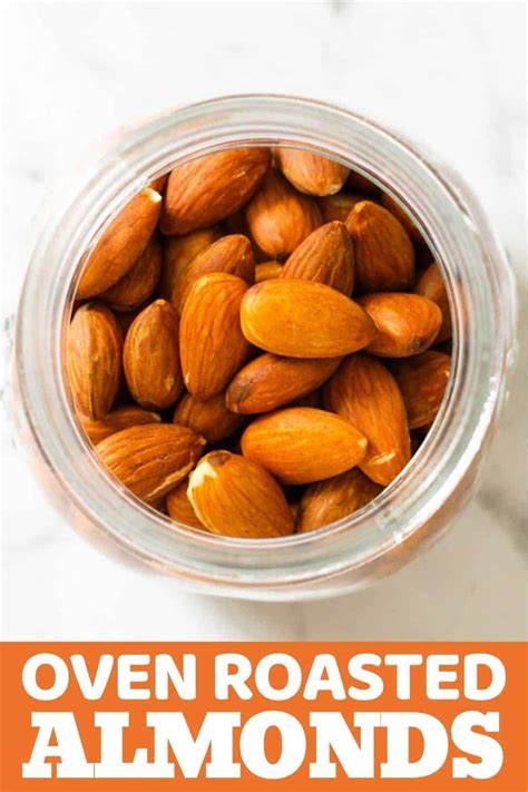 Almonds Roasted Almonds Almond Recipes Healthy Snacks Recipes