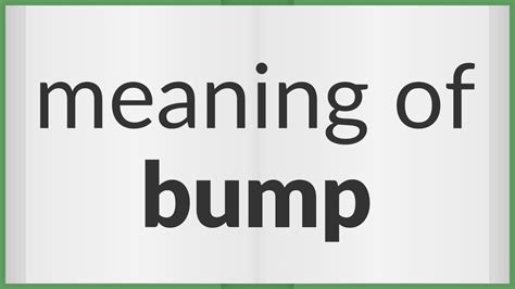 Bump Meaning Of Bump Youtube