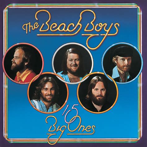 15 Big Ones Remastered Album By The Beach Boys Spotify