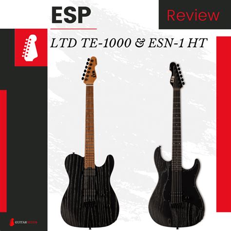 Esp Ltd Te 1000 And Esp Sn 1 Ht Black Blast Review 2023