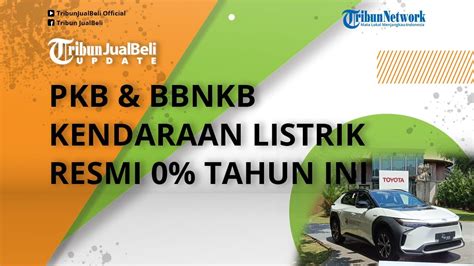 Resmi Pemerintah Tetapkan Pkb Dan Bbnkb Kendaraan Listrik Milik