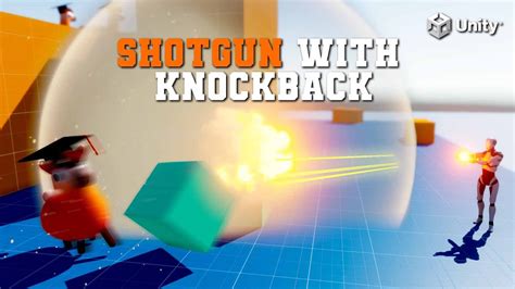 Shrapnel Shotgun With Knockback Guns Series 15 Unity Tutorial YouTube