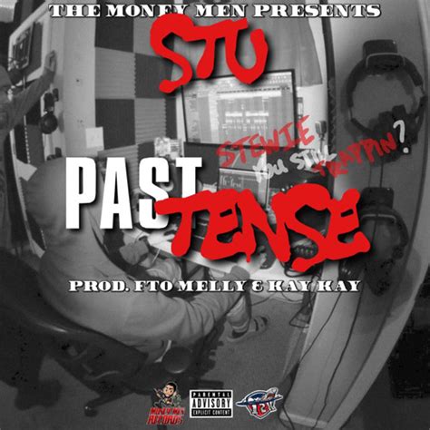 Stream Stu Past Tense Official Audio By Stu Listen Online For