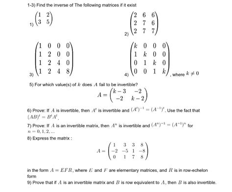 Solved 1 3 Find The Inverse Of The Following Matrices If It Chegg