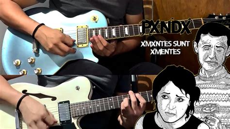 Pxndx Amantes Sunt Amentes Full Lbum Guitar Cover Youtube