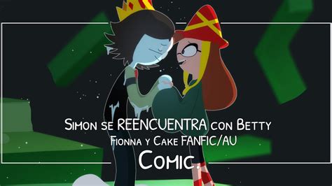 Simon Se Reencuentra Con Betty Fionna Y Cake Fanfic Au Mini Comic