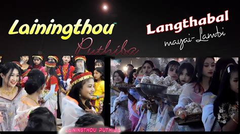 Lainingthou Puthiba Lai Haraoba Langthabal Mayailambi Youtube