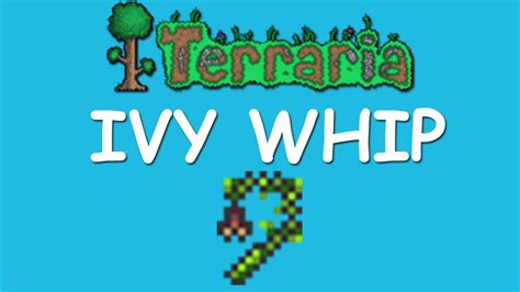 Terraria Ivy Whip Youtube