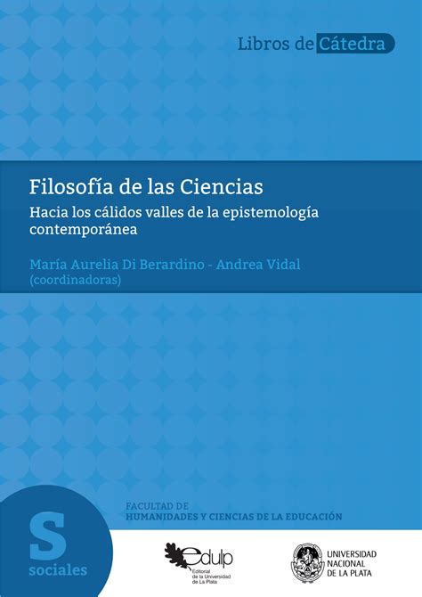 Filosof A De Las Ciencias Hacia Los C Lidos Valles De La Epistemolog A