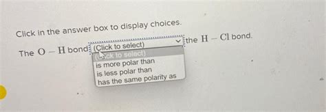 Solved Click In The Answer Box To Display Choices The O H Chegg