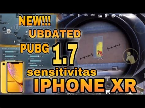 SETTING SENSITIVITAS IPHONE XR NEW UBDATE PUBG MOBILE 1 7 NO RECOIL