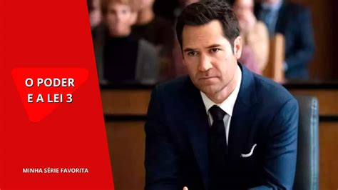 O Poder E A Lei Serie - O Poder e a Lei: Quando estreia a 3ª temporada na Netflix?