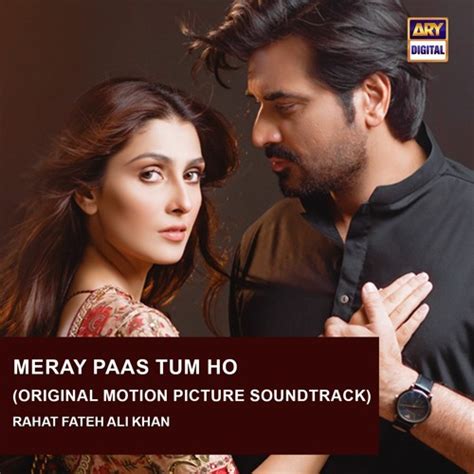 Stream Meray Paas Tum Ho Ost 🎶 Rahat Fateh Ali Khan Ayeza Khan