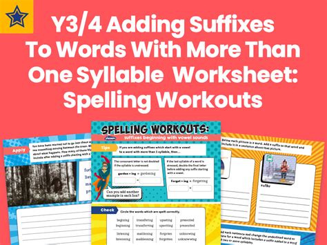 Adding Suffixes To Words With More Than One Syllable Years 3 And 4 Worksheet Spelling Workout