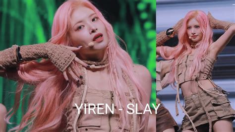 Everglow Yiren Slay Fancam K Youtube