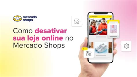 Como Desativar Sua Loja Online No Mercado Shops YouTube