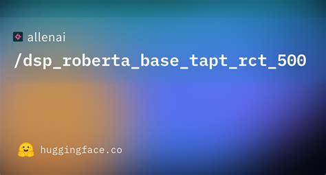 README Md Allenai Dsp Roberta Base Tapt Rct 500 At Main