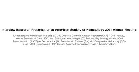 Lisocabtagene Maraleucel CAR T Cell Therapy Versus Standard Of Care