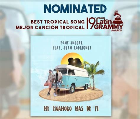 Tony Succar Es Nominado A La 19 Entrega Del Latin Grammy 2018 Msc