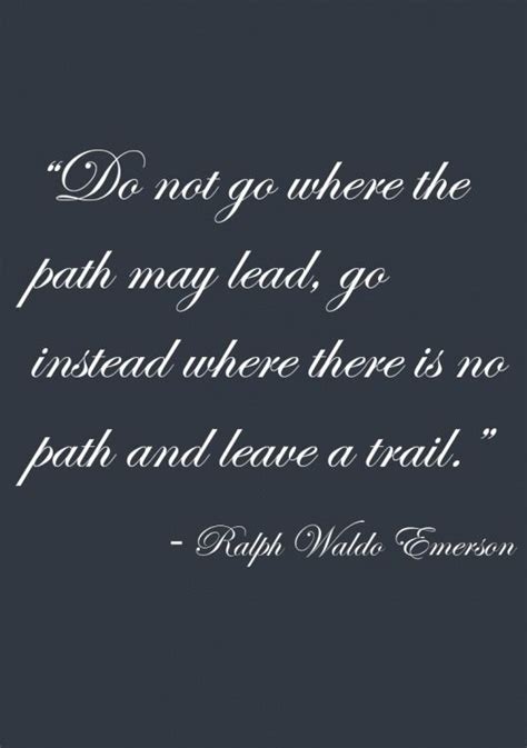 Trailblazing Quotes. QuotesGram