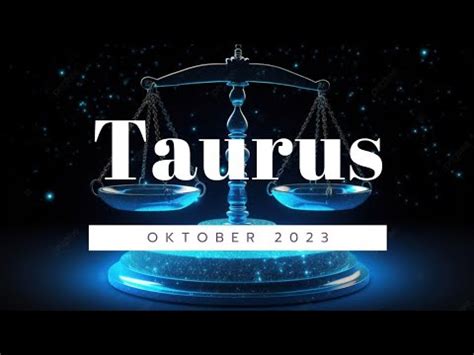 TAURUS Oktober 2023 Inilah Kenyataannya YouTube