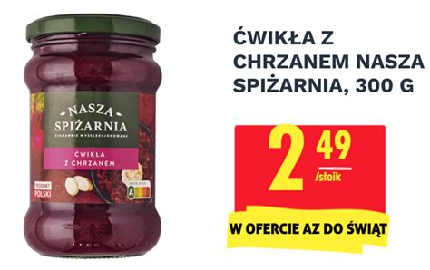 Promocja Nasza Spiżarnia Ćwikła z chrzanem 300g w Biedronka