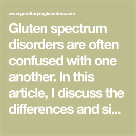 Gluten Sensitivity Vs Celiac Disease What Do You Have Gluten Sensitivity Celiac Disease