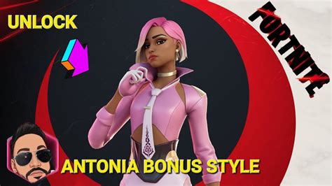 Fortnite Antonia Bonus Style 😮 Unlock Say Hi 👍 Youtube