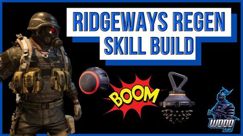 The Divisions Ridgeways Pride Bleed Skill Build Youtube