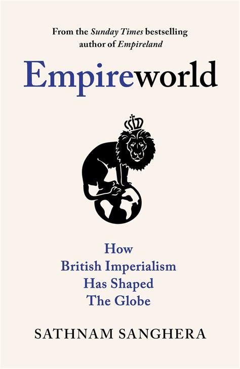 Empireworld Sathnam Sanghera